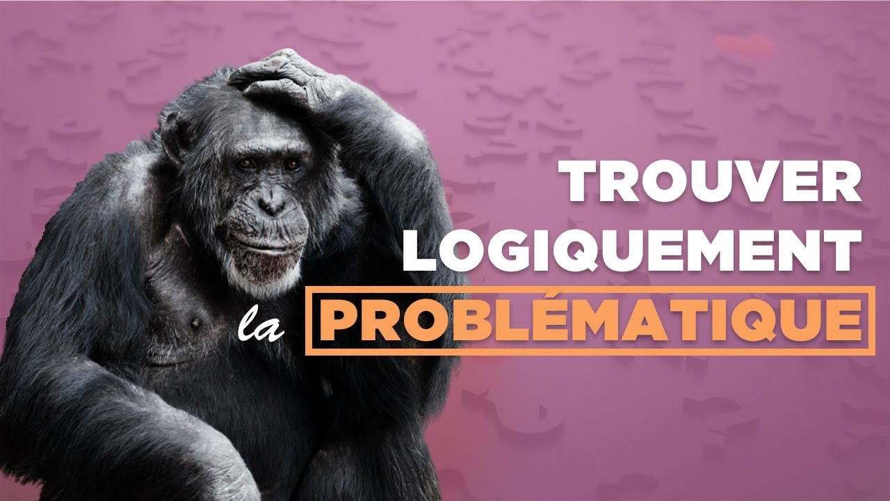 Problématique de dissertation : comment la trouver logiquement (exemples à l'appui)