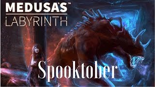 Medusa's Labyrinth (Spooktober)