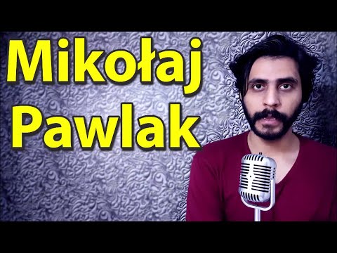 How To Pronounce Mikolaj Pawlak