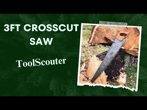A Sawyer’s, 3ft Crosscut Saw