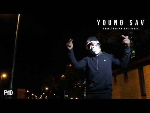 P110 - Young Sav - Trap Trap On The Block [Net Video]