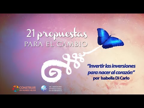 10. Invertir las inversiones para nacer al corazón, con Isabella Di Carlo
