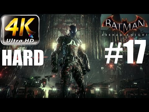 Batman: Arkham Knight - 4K HARD Walkthrough - Part 17 - Airship Of Doom | CenterStrain01
