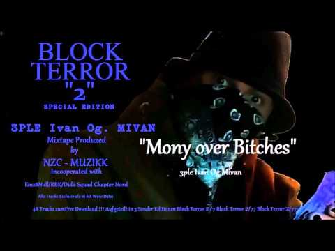 M-O-B    -3ple Ivan Og. Mivan   (Block Terror2)Remix
