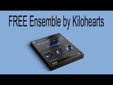 FREE Ensemble by Kilohearts