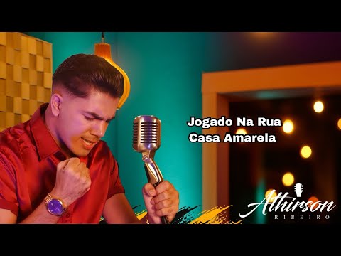 Jogado Na Rua / Casa Amarela - Athirson Ribeiro 