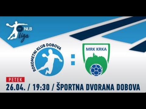 24.KROG - 1.A DRL - MOŠKI (2023/24): RK DOBOVA : MRK KRKA [PRENOS]