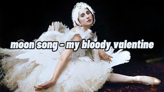 moon song - my bloody valentine lyric video