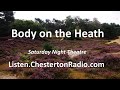 Body On The Heath Saturday Night Theatre