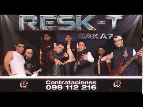 Resk-t Ft 100% - Princesa De Mi Vida