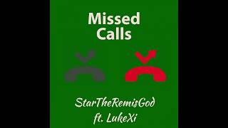 Missed Calls Music Video