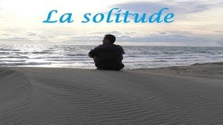 La Solitude : Héléanne, Gilles Dufour, Olivier Rech.