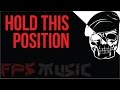 [PB] Hold this Position! - FPS MUSIC 
