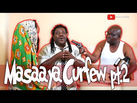 masaa ya Curfew part.2 (Ondiek na Makokha)