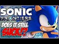 Does Sonic Frontiers Still SUCK!? | One Year Later