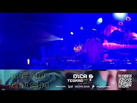 DICA Y TEOKAD LIVE / ACID RUSH / CIRCUITO FUTURO / 24 / 01 / 2025