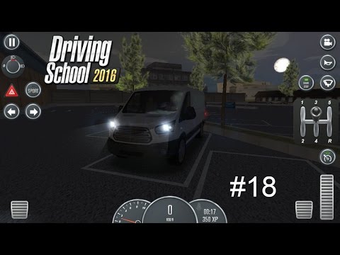 Driving School 2016/ Gameplay/ Episode #18 (The Ultimate van Driver)