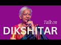 Unique Musical Phrases In The Compositions Of Muthuswamy Dikshitar Dr T S Sathyavathi