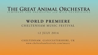 Preview: The Great Animal Orchestra Symphony
