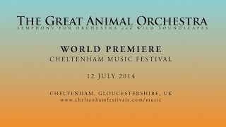 Preview: The Great Animal Orchestra Symphony