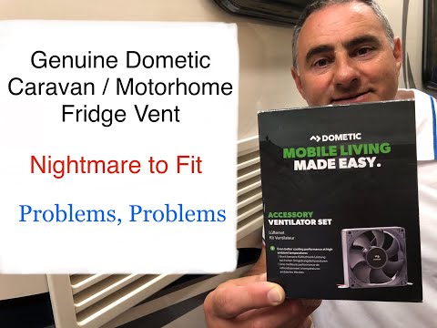 Fitting the Genuine Dometic Fridge Ventilator Fan Kit - for Caravan or Motorhome
