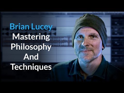 (Mastering) Brian Lucey | Philosophy And Techniques | Tips For Improving Room Acoustics & More