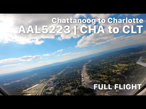 FULL FLIGHT: Chattanooga to Charlotte | American Airlines AAL5223 - Bombardier CRJ-700 - CHA to CLT