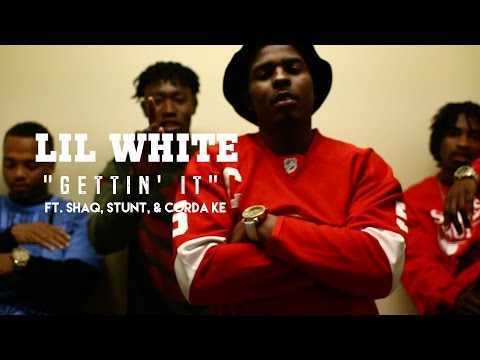 Lil White - Gettin' It Ft. Shaq, Stuntman, & Corda Ke | Official Video | Shot By @JayeDuce