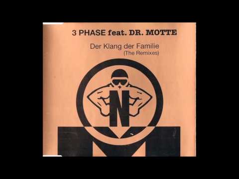 3 Phase Feat. Dr.Motte - Der Klang der Familie (Wanderlust Mix I)