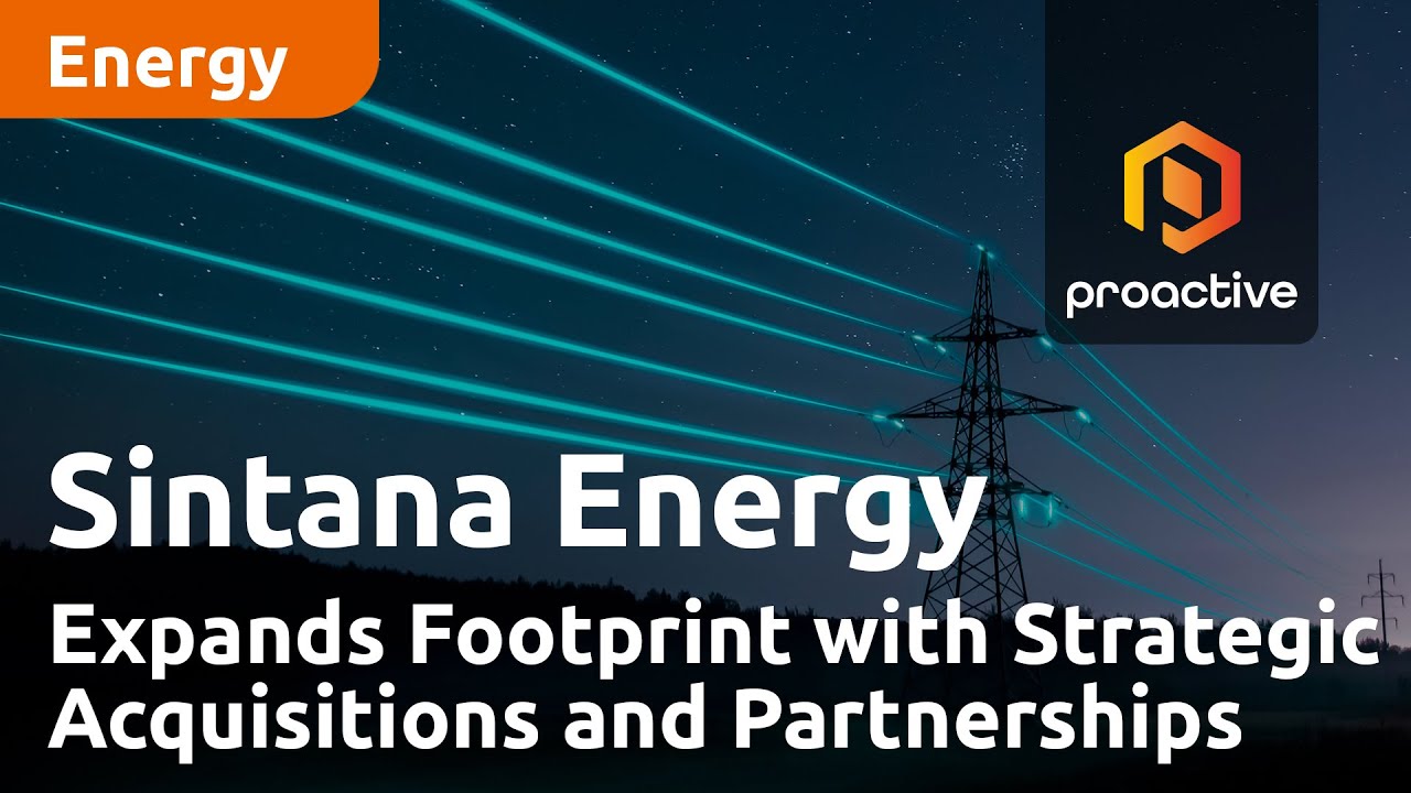 Sintana Energy Expands Footprint with Strategic Acquisitions and Partnerships#proactiveinvestors