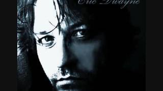 Eric Dwayne - Hope You Don't Mind