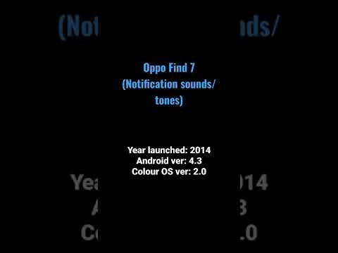 OPPO Find 7 | Notification Sounds/Tones (HQ)