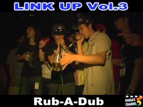LINK UP vol.3 ～ Rub-A-Dub 6/7