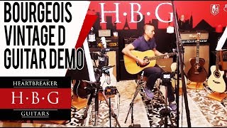 Video thumbnail for Bourgeois Vintage D Guitar Demo by Heartbreaker Guitars