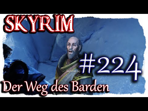 SKYRIM 2020: Der Weg des Barden ▼224▼ Septimus Signus [deutsch german SSE Mods modded]