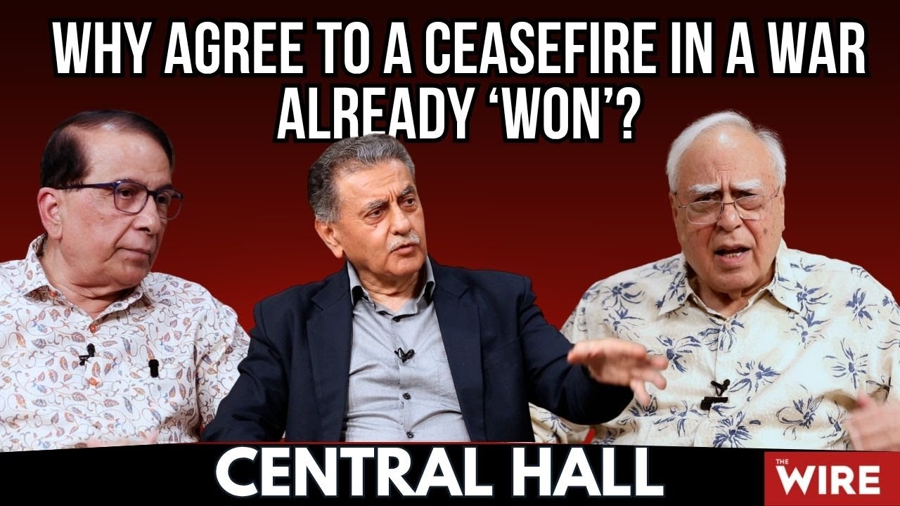 Central Hall | Why Agree to a Ceasefire in a War Already ‘Won’?