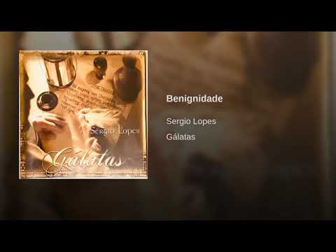 Sergio Lopes - Benignidade