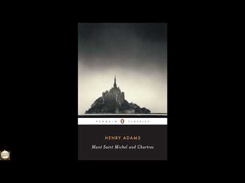 Mont-Saint-Michel and Chartres by Henry Adams — free full audiobook