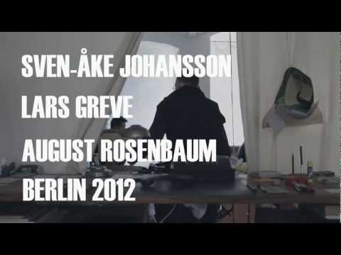 Sven-Åke Johansson/ Lars Greve/ August Rosenbaum
