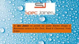 Kitchen Designs & Renovations Services in Bondi, North Sydney