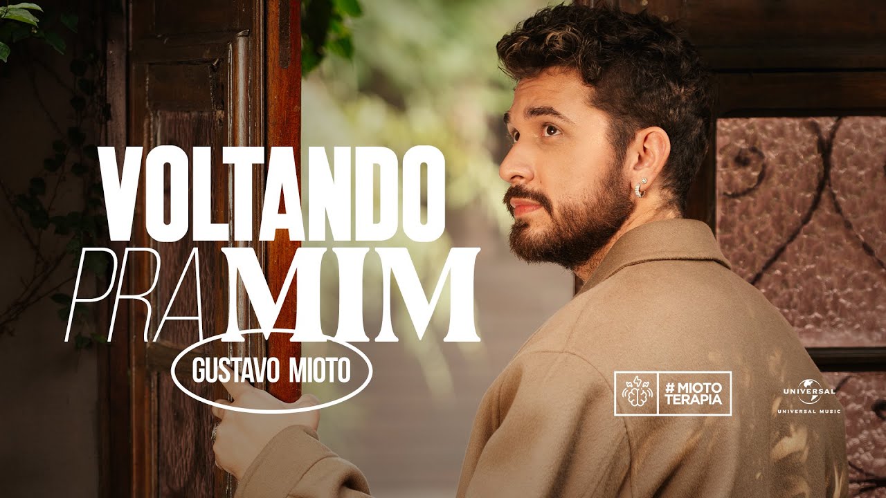 Gustavo Mioto - Voltando Pra Mim (Clipe Oficial)