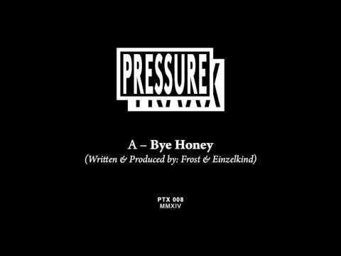 Frost & Einzelkind - Bye Honey