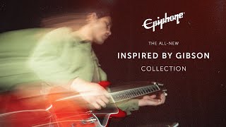Introducing the all-new Epiphone Inspired by Gibson Collection | Feat. Nate Punty of Spiritual Cramp