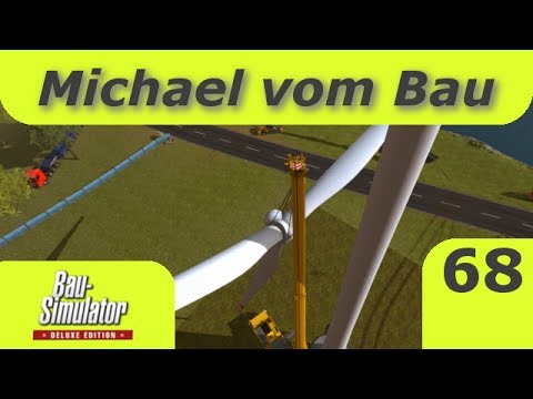 Michael vom Bau Teil 68 -- Windrad 1 Teil 5 -- Bausimulator 2015 Deluxe Lets Play