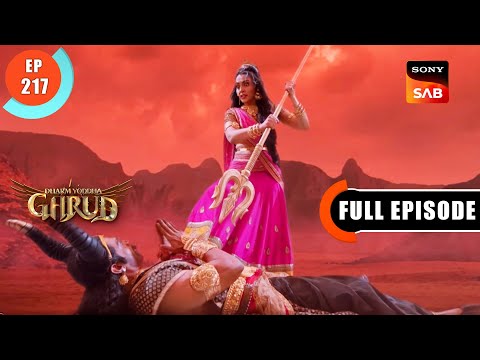 Mahishasur Mardini - Dharma Yoddha Garud - Full Episode - EP 217 - 21 Nov 2022