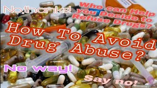 How to Avoid Drug Abuse? | Guidelines