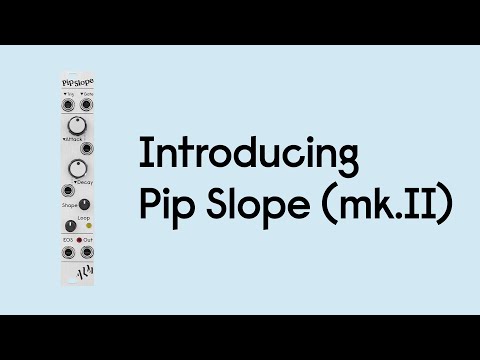 Introducing Pip Slope (mk. II) - Compact Envelope Generator - ALM028