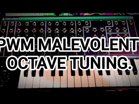 PWM Malevolent Octave Tuning.