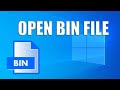 How To Open BIN File Best BIN Files Opener Or Extractor