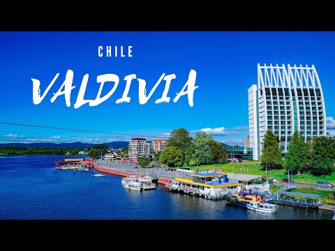 VALDIVIA Chile La Perla del Sur @ 🇨🇱